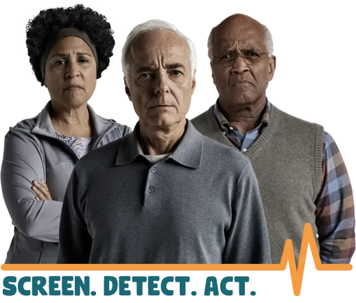 Three adult patients looking at camera with the words ‘Screen. Detect. Act.’ underneath